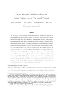 Capital flows, portfolio balance effects, and foreign exchange returns: The case of Thailand∗ Jacob Gyntelberg† Mico Loretan‡