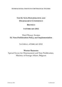 Nuclear proliferation / Foreign relations / Nuclear warfare / Weapon of mass destruction / European Council on Foreign Relations / Common Foreign and Security Policy / European Union / Nuclear Security Summit / Nuclear Non-Proliferation Treaty / Nuclear weapons / International relations / Foreign relations of the European Union