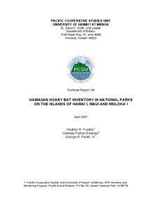 PACIFIC COOPERATIVE STUDIES UNIT UNIVERSITY OF HAWAI`I AT MĀNOA Dr. David C. Duffy, Unit Leader