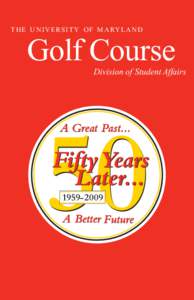 Golf / Sports / Education in the United States / University of Maryland Golf Course / Golf course / University of Maryland /  College Park