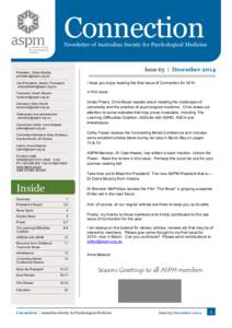 Connection  Newsletter of Australian Society for Psychological Medicine Issue 63 | December 2014