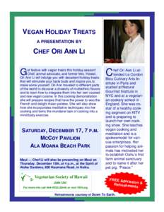 VEGAN HOLIDAY TREATS A PRESENTATION BY CHEF ORI ANN LI  G