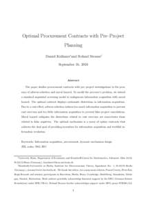 Optimal Procurement Contracts with Pre–Project Planning Daniel Kr¨ahmer∗and Roland Strausz† September 16, 2010  Abstract