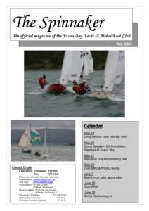 May[removed]May 14 Long harbour race, midday start May 20 Guest Speaker- Bill Brambleby,