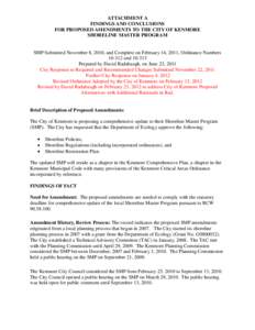 ATTACHMENT A FINDINGS AND CONCLUSIONS FOR PROPOSED AMENDMENTS TO THE CITY OF KENMORE SHORELINE MASTER PROGRAM  SMP Submitted November 8, 2010, and Complete on February 14, 2011, Ordinance Numbers