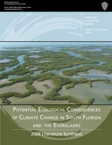 Potential Ecological Consequences of Climate Change in South Florida and the Everglades: 2008 Literature Synthesis