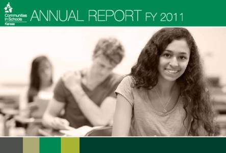 ANNUAL REPORT FY 2011  FROM THE PRESIDENT AND CHAIR Malissa Martin President