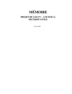 MÉMOIRE PROJET DE LOI[removed]LOI SUR LA SÉCURITÉ CIVILE Février 2001  MÉMOIRE