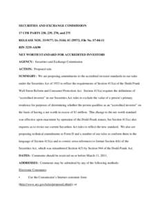 Financial regulation / 73rd United States Congress / Investment / Finance / Accredited investor / Dodd–Frank Wall Street Reform and Consumer Protection Act / Securities regulation in the United States / U.S. Securities and Exchange Commission / Securities Exchange Act / United States Securities and Exchange Commission / Financial economics / United States securities law