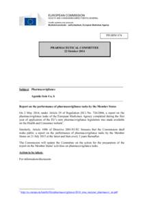 EUROPEAN COMMISSION HEALTH AND CONSUMERS DIRECTORATE-GENERAL Health systems and products Medicinal products – authorisations, European Medicines Agency  PHARM 674