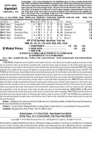 6 FURLONGS[removed]©) 121ST RUNNING OF THE TOBOGGAN. Grade III. Purse $150,000 INNER DIRT FOR THREE YEAR OLDS AND UPWARD. No nomination fee. $750 to pass the entry box and an additional $750 to start. A supplemental nomin