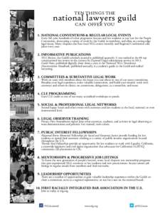 TEN THINGS THE  national lawyers guild CAN OFFER YOU  1.	National Conventions & Regular Local Events