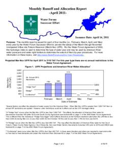 Monthly Runoff and Allocation Report -April 2011Water Forum Successor Effort Issuance Date: April 14, 2011 Purpose: This monthly report is issued for each of four months (i.e., February, March, April, and May)