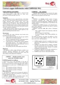 Correct copper deficiencies with COPPOX® WG Copper deficiency, the problem COPPOX … the solution  The need for adequate copper supply to crops has been