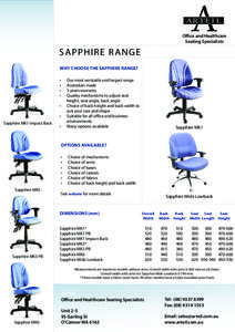 AR TE I L Office and Healthcare Seating Specialists S A P P H I R E R ANGE WHY CHOOSE THE SAPPHIRE RANGE?