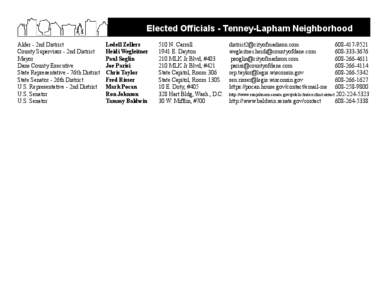 Elected Officials - Tenney-Lapham Neighborhood  TLNA Neighborhood Council Alder - 2nd District			 Ledell Zellers		510 N. Carroll			district2@cityofmadison.com			608-417-9521