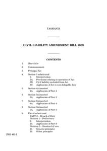 TASMANIA __________ CIVIL LIABILITY AMENDMENT BILL 2003 __________ CONTENTS