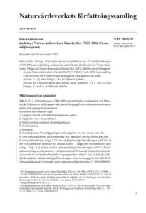 NFS 2013:12. Föreskrifter om ändring i Naturvårdsverkets föreskrifter (NFS 2006:9) om miljörapport.