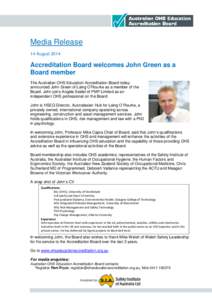 Microsoft Word - Media release John Green joins Accreditation Board (2)