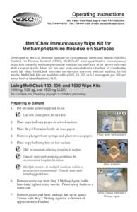 Operating Instructions 863 Valley View Road, Eighty Four, PA[removed]USA Tel: [removed]Fax: [removed]e-mail: [removed] MethChek Immunoassay Wipe Kit for Methamphetamine Residue on Surfaces