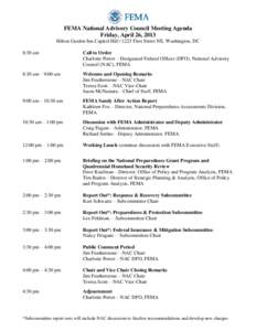 FEMA National Advisory Council Meeting Agenda Friday, April 26, 2013 Hilton Garden Inn Capitol Hill | 1225 First Street NE, Washington, DC 8:30 am  Call to Order