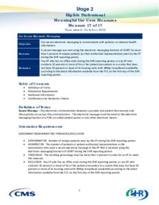 Eligible Professional Meaningful Use Core Measures Measure 17 of 17, Stage 2, Use Secure Electronic Messaging