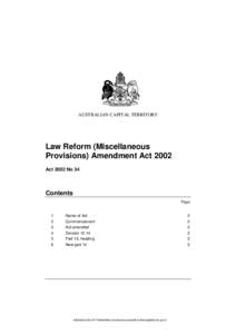 AUSTRALIAN CAPITAL TERRITORY  Law Reform (Miscellaneous Provisions) Amendment Act 2002 Act 2002 No 34