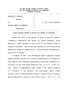 IN THE UNITED STATES DISTRICT COURT FOR THE WESTERN DISTRICT OF TENNESSEE WESTERN DIVISION _________________________________________________________________ ROSAIRE M. DUBRULE,