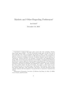 Markets and Other-Regarding Preferences∗ Joel Sobel† December 10, 2010 ∗