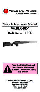 Safety & Instruction Manual  WARLORD™ Bolt Action Rifle  Read the instructions and