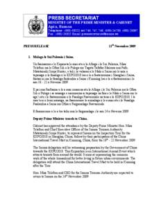 PRESS SECRETARIAT MINISTRY OF THE PRIME MINISTER & CABINET Apia, Samoa  Telephone : ([removed]ext 746, 747, 748, ([removed], ([removed]