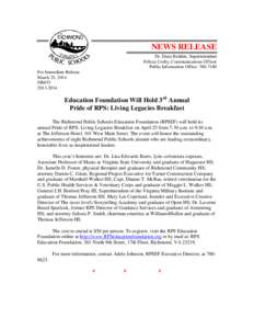 NEWS RELEASE Dr. Dana Bedden, Superintendent Felicia Cosby, Communications Officer Public Information Office: [removed]For Immediate Release March 25, 2014