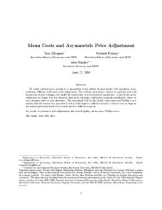 Menu Costs and Asymmetric Price Adjustment Tore Ellingsen Richard Friberg  Stockholm School of Economics and CEPR