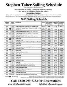 Stephen Taber Sailing Schedule The The Taber Taber offers offers 3, 3, 4,