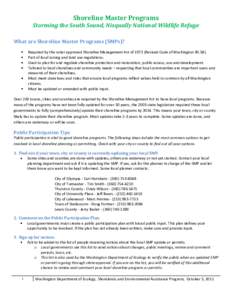 Shoreline Master Programs Storming the South Sound, Nisqually National Wildlife Refuge What are Shoreline Master Programs (SMPs)? Required by the voter approved Shoreline Management Act of[removed]Revised Code of Washingto