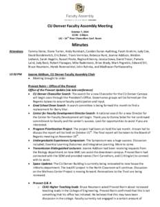 CU Denver Faculty Assembly Meeting October 7, :00 - 2:00pm th LSC – 14 Floor Chancellors Conf. Room