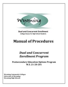 Knowledge / Concurrent enrolment / Dual enrollment / National Alliance of Concurrent Enrollment Partnerships / Wyoming Area School District / Education / Academia / Academic transfer