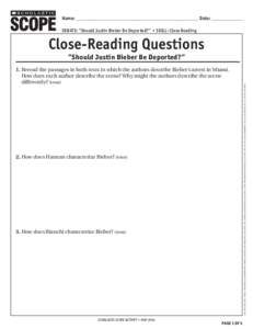 Name: ________________________________________________________ Date: ______________ ® THE LANGUAGE ARTS MAGAZINE  DEBATE: “Should Justin Bieber Be Deported?” • SKILL: Close Reading