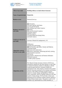 Private Sector Initiative actions on adaptation Title of case study  Building alliances around climate insurance