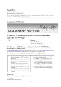 NZQA  New Zealand Qualifications Authority Mana Tohu Matauranga O Aotearoa Home > About us > Publications > Newsletters and circulars > Assessment Matters > Clarification of 2014 Assessment Specifications for NCEA Te Reo