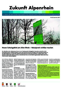 Zukunft Alpenrhein Eine Initiative der Internationalen Regierungskommission Alpenrhein (IRKA) und der Internationalen Rheinregulierung (IRR) Nr. 24 Dezember 2013 Eine klare Beschilderung ist wichtig für die konsequente 