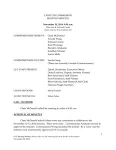 LAND USE COMMISSION MEETING MINUTES November 20, [removed]:30 a.m. Maui Arts & Cultural Center One Cameron Way, Kahului, HI
