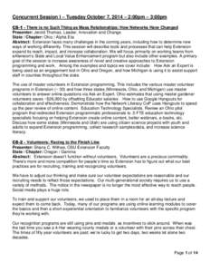 Concurrent Session I – Tuesday October 7, 2014 – 2:00pm – 3:00pm CS-1 - There is no Such Thing as Mass Relationships: How Networks Have Changed Presenter: Jerold Thomas, Leader, Innovation and Change State / Chapte