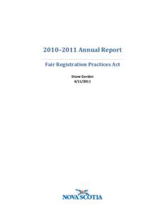 2010–2011 Annual Report Fair Registration Practices Act Diane Gordon[removed]  Table of Contents