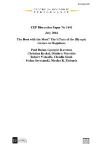 ISSNCEP Discussion Paper No 1441 July 2016 The Host with the Most? The Effects of the Olympic Games on Happiness