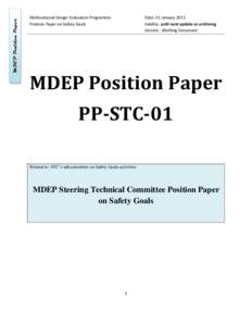 MDEP Position Paper  Multinational Design Evaluation Programme Position Paper on Safety Goals  Date: 31 January 2011