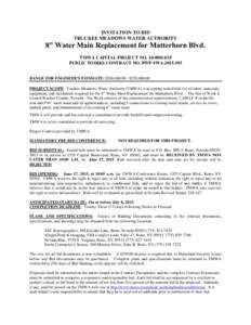 INVITATION TO BID TRUCKEE MEADOWS WATER AUTHORITY 8” Water Main Replacement for Matterhorn Blvd. TMWA CAPITAL PROJECT NOPUBLIC WORKS CONTRACT NO. PWP #WA