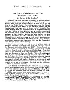 The Pub& Land Pdicy of the Five Civitized Tribes  THE PUBLIC LAND POLICY OF THE FIVE CIVILIZED TRIBES By Norman Arthur Graebner* ,