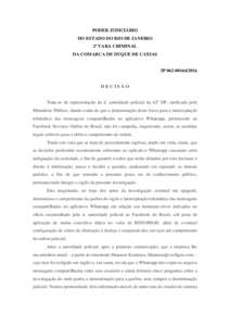 PODER JUDICIÁRIO DO ESTADO DO RIO DE JANEIRO 2ª VARA CRIMINAL DA COMARCA DE DUQUE DE CAXIAS  IP