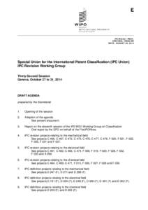 Document IPC/WG/32/1 Prov, Draft Agenda, 32nd session, IPC Revision Working Group